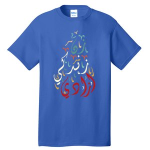 Wo Life Freedom Farsi Calligraphy Zan Zendegi Azadi Flag Gift Tall T-Shirt