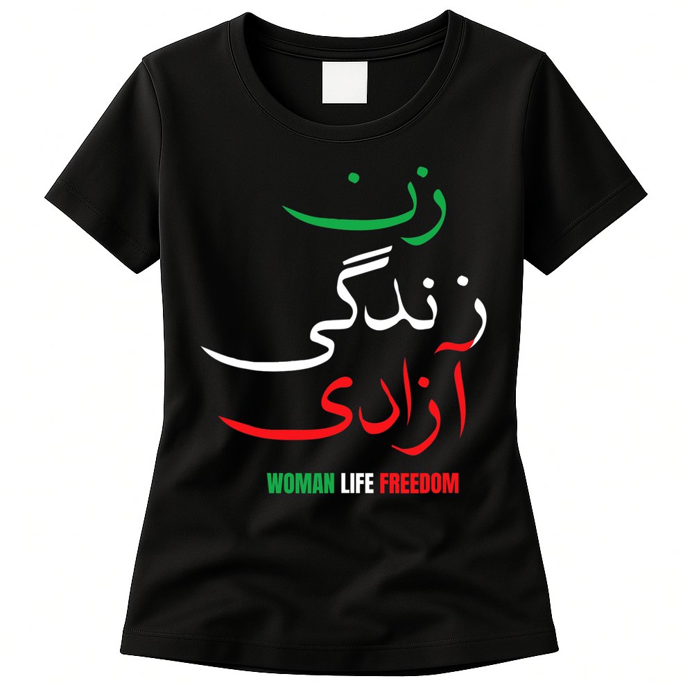 Woman Life Freedom Iran Zan Zendegi Azadi Persian Womens T-Shirt