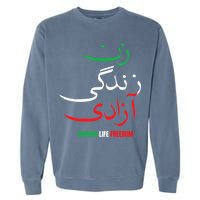 Woman Life Freedom Iran Zan Zendegi Azadi Persian Garment-Dyed Sweatshirt