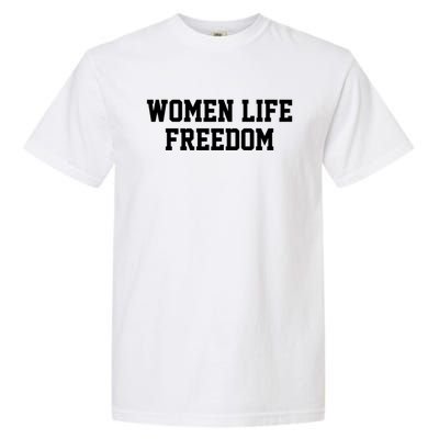 Wo Life Freedom Gift Garment-Dyed Heavyweight T-Shirt