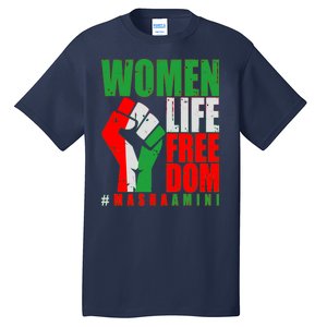 Women Life Freedom #Masha Amini Women Of Iran Tall T-Shirt