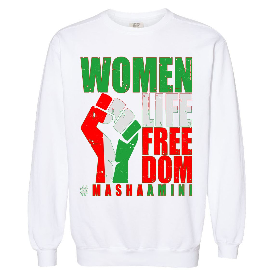 Women Life Freedom #Masha Amini Women Of Iran Garment-Dyed Sweatshirt