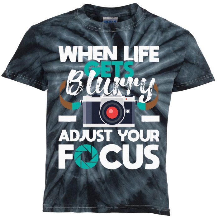 When Life Gets Blurry Photographer Camera Photography Kids Tie-Dye T-Shirt