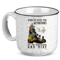 When Life Gives You Mountains Put On Your Boots Funny Hiking 15oz Campfire Ceramic Mug
