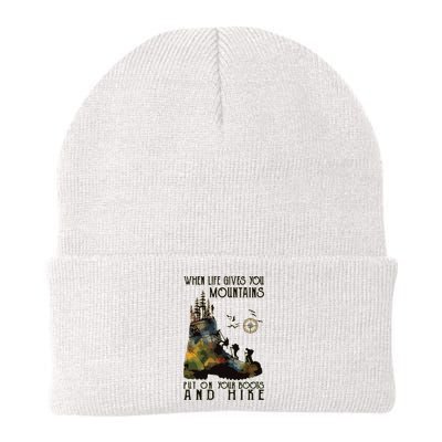 When Life Gives You Mountains Put On Your Boots Funny Hiking Beanie