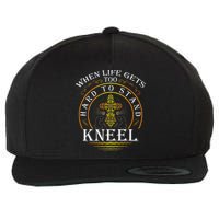 When Life Gets Too Hard To Stand Kneel Christian Faith Wool Snapback Cap