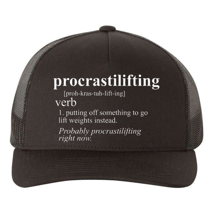 Weightlifting Lover Gifts Procrastilifting Funny Gym Workout Yupoong Adult 5-Panel Trucker Hat