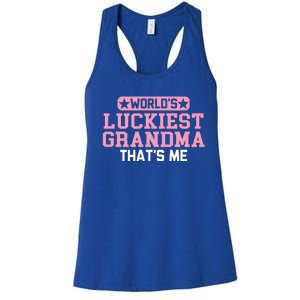 WorldS Luckiest Grandma ThatS Me Gift Women's Racerback Tank