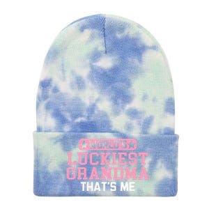 WorldS Luckiest Grandma ThatS Me Gift Tie Dye 12in Knit Beanie