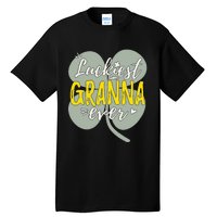 Womens Luckiest Granna Ever Cute St Patricks Day Gift For Mom Tall T-Shirt