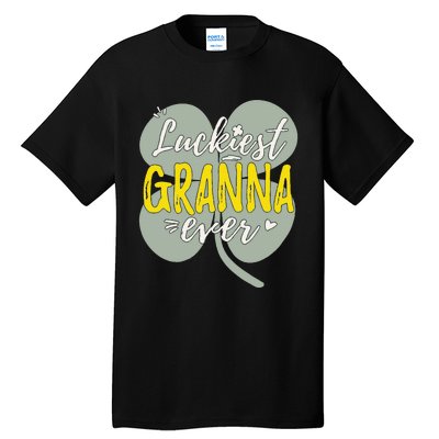 Womens Luckiest Granna Ever Cute St Patricks Day Gift For Mom Tall T-Shirt