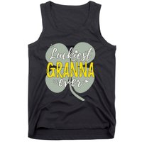 Womens Luckiest Granna Ever Cute St Patricks Day Gift For Mom Tank Top