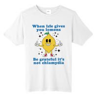 When Life Gives You Lemons Tall Fusion ChromaSoft Performance T-Shirt