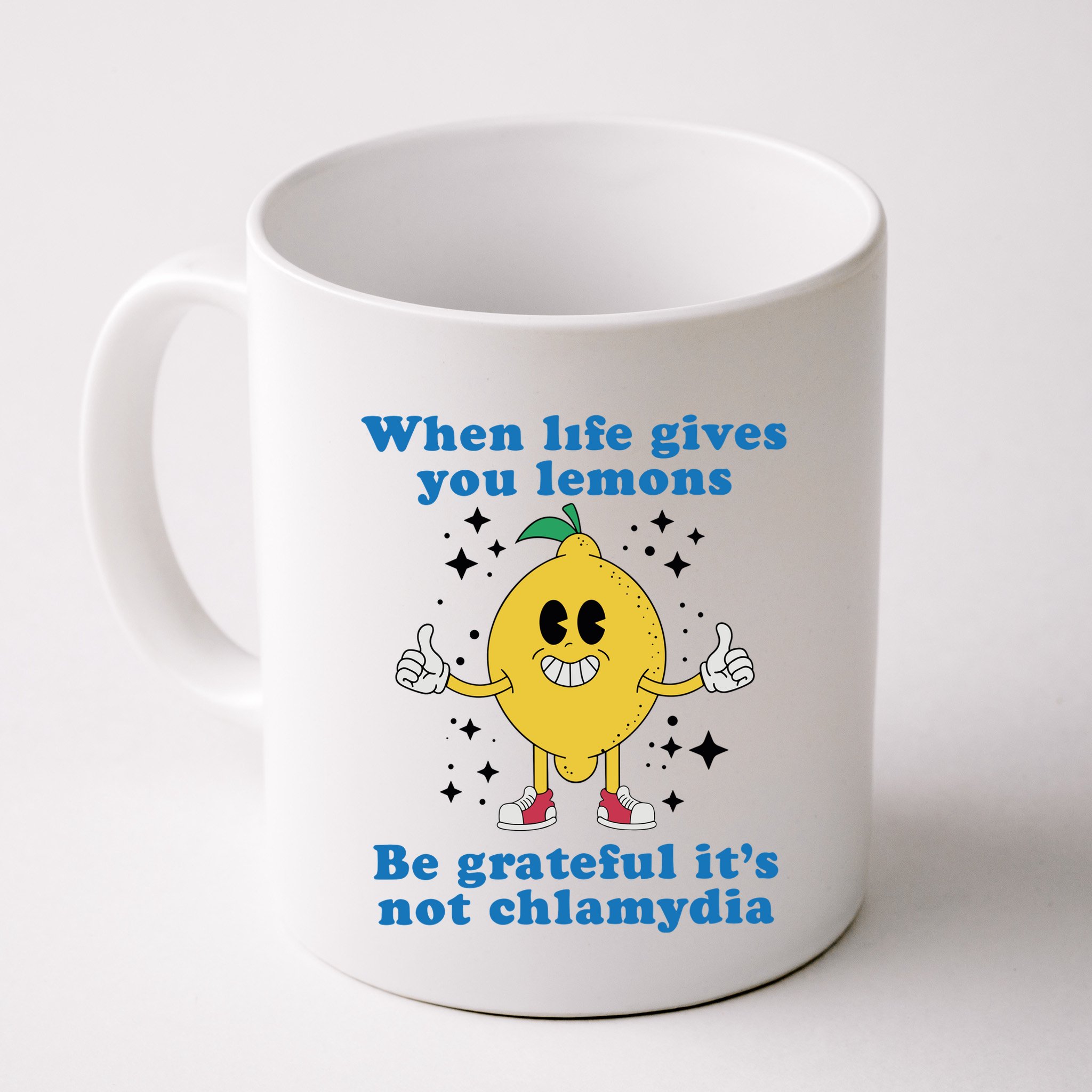 When Life Gives You Lemons Mug
