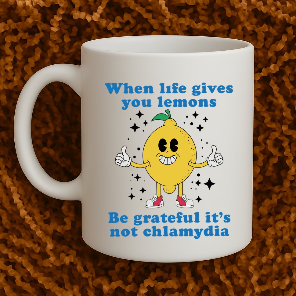 When Life Gives You Lemons Mug