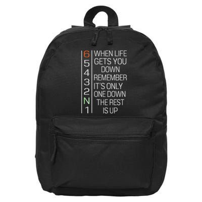 When Life Gets You Down Remember It's Only One Down 16 in Basic Backpack