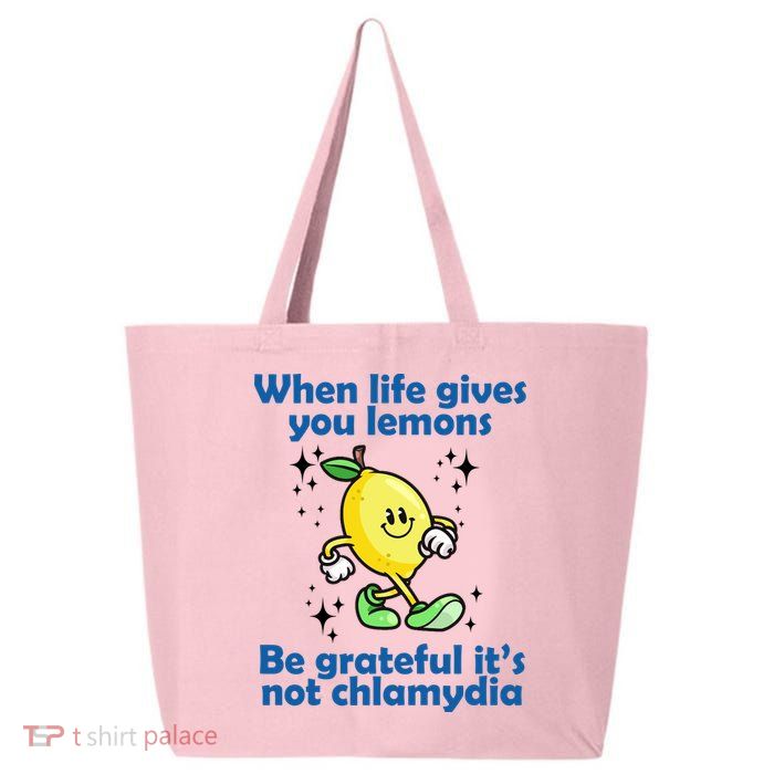 When Life Gives You Lemons Be Grateful Its Not Chlamydia Funny 25L Jumbo Tote