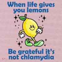 When Life Gives You Lemons Be Grateful Its Not Chlamydia Funny 25L Jumbo Tote