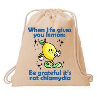 When Life Gives You Lemons Be Grateful Its Not Chlamydia Funny Drawstring Bag