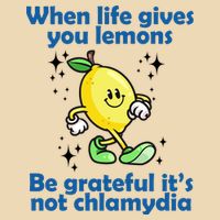 When Life Gives You Lemons Be Grateful Its Not Chlamydia Funny Drawstring Bag