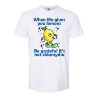 When Life Gives You Lemons Be Grateful Its Not Chlamydia Funny Softstyle CVC T-Shirt