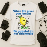 When Life Gives You Lemons Be Grateful Its Not Chlamydia Funny Cooling Performance Crew T-Shirt