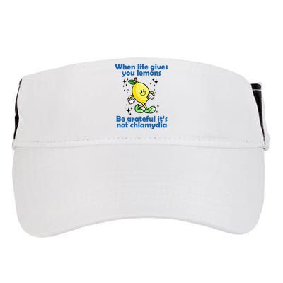 When Life Gives You Lemons Be Grateful Its Not Chlamydia Funny Adult Drive Performance Visor