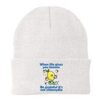 When Life Gives You Lemons Be Grateful Its Not Chlamydia Funny Beanie