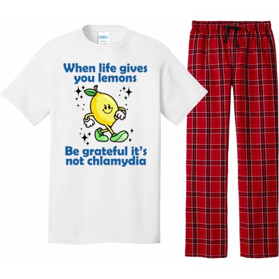 When Life Gives You Lemons Be Grateful Its Not Chlamydia Funny Pajama Set