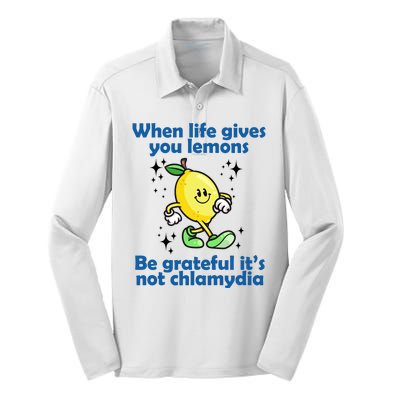 When Life Gives You Lemons Be Grateful Its Not Chlamydia Funny Silk Touch Performance Long Sleeve Polo