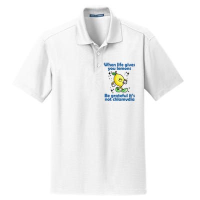 When Life Gives You Lemons Be Grateful Its Not Chlamydia Funny Dry Zone Grid Polo