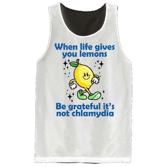 When Life Gives You Lemons Be Grateful Its Not Chlamydia Funny Mesh Reversible Basketball Jersey Tank