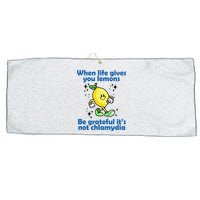 When Life Gives You Lemons Be Grateful Its Not Chlamydia Funny Large Microfiber Waffle Golf Towel