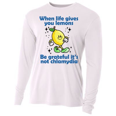 When Life Gives You Lemons Be Grateful Its Not Chlamydia Funny Cooling Performance Long Sleeve Crew