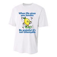When Life Gives You Lemons Be Grateful Its Not Chlamydia Funny Youth Performance Sprint T-Shirt