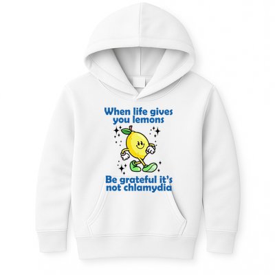 When Life Gives You Lemons Be Grateful Its Not Chlamydia Funny Kids Hoodie