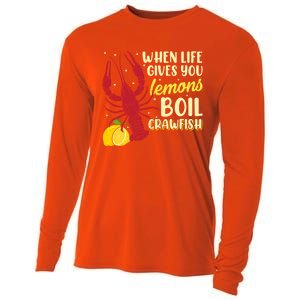 When Lifes Gives You Lemons Boil Crawfish Season Gift Cooling Performance Long Sleeve Crew