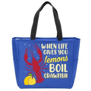 When Lifes Gives You Lemons Boil Crawfish Season Gift Zip Tote Bag