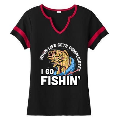 When Life Gets Complicated I Go Fishin Funny Fishing Ladies Halftime Notch Neck Tee