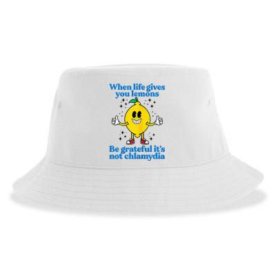 When Life Gives You Lemons Be Grateful ItS Not Chlamydia Sustainable Bucket Hat