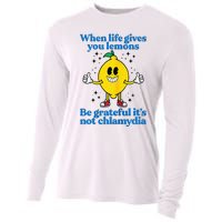 When Life Gives You Lemons Be Grateful ItS Not Chlamydia Cooling Performance Long Sleeve Crew