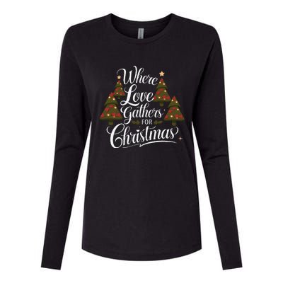 Where Love Gathers For Christmas A Heartfelt Holiday Womens Cotton Relaxed Long Sleeve T-Shirt