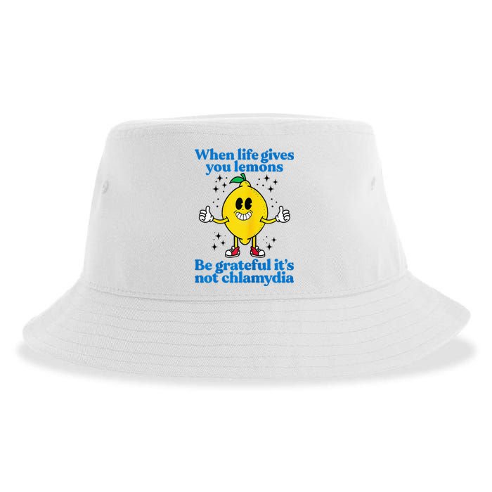 When Life Gives You Lemons Be Grateful ItS Not Chlamydia Sustainable Bucket Hat