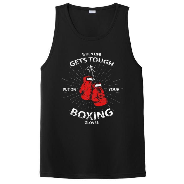 When Life Gets Tough Put On Your Boxing Gloves PosiCharge Competitor Tank