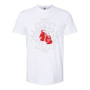 When Life Gets Tough Put On Your Boxing Gloves Softstyle CVC T-Shirt