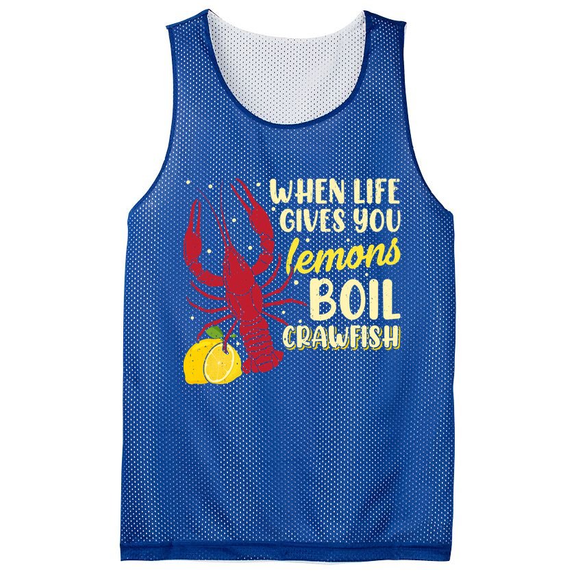 When Lifes Gives You Lemons Boil Crawfish Season Gift Mesh Reversible Basketball Jersey Tank