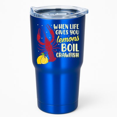 When Lifes Gives You Lemons Boil Crawfish Season Gift Tumbler