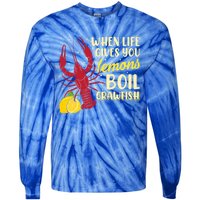 When Lifes Gives You Lemons Boil Crawfish Season Gift Tie-Dye Long Sleeve Shirt