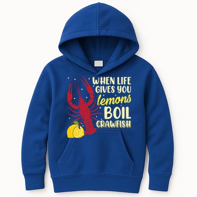 When Lifes Gives You Lemons Boil Crawfish Season Gift Kids Hoodie