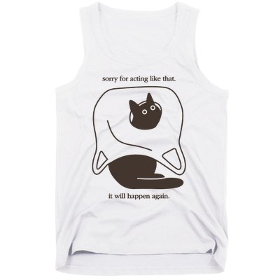 Weird Little Guys Sorry For Acting Like That It Will Happen Again Tank Top